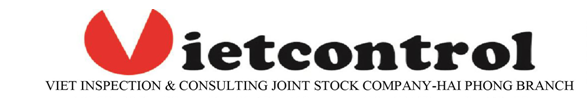 VIET INSPECTION & CONSULTING JOINT STOCK COMPANY - HAI PHONG BRANCH (VIETCONTROL HAI PHONG)